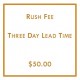 Rush Fee